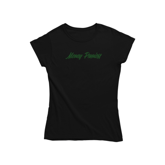 MONEY PENNIESS Ladies Shirt