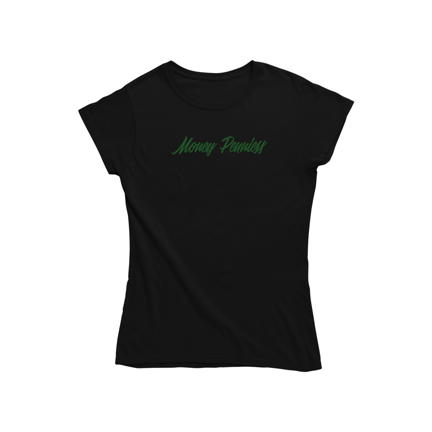 MONEY PENNIESS Ladies Shirt